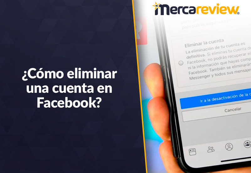 ¿Cómo eliminar una cuenta en Facebook?