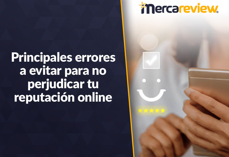 errores a evitar para no perjudicar tu reputación online